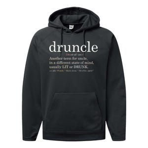 Druncle Another Term For Uncle Usually Lit Performance Fleece Hoodie