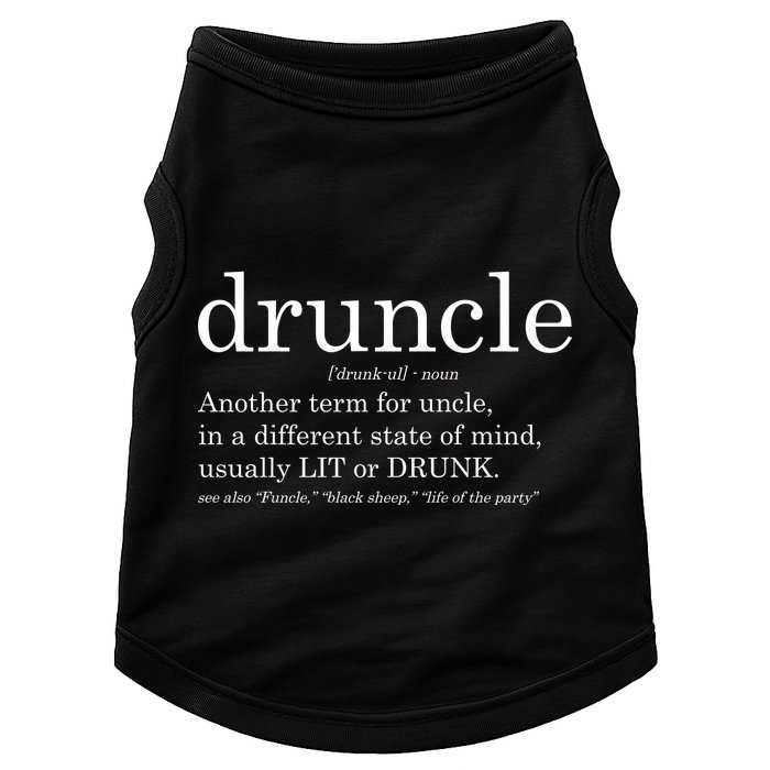 Druncle Another Term For Uncle Usually Lit Doggie Tank