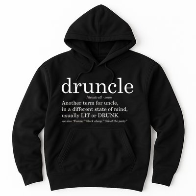 Druncle Another Term For Uncle Usually Lit Hoodie