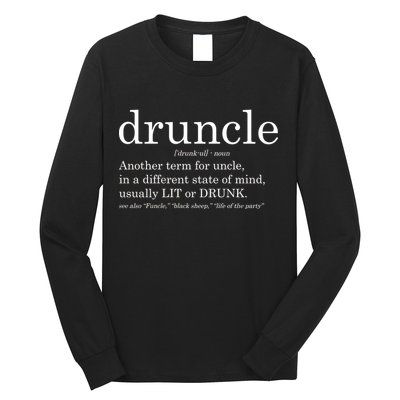 Druncle Another Term For Uncle Usually Lit Long Sleeve Shirt