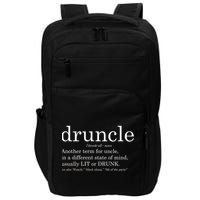 Druncle Another Term For Uncle Usually Lit Impact Tech Backpack
