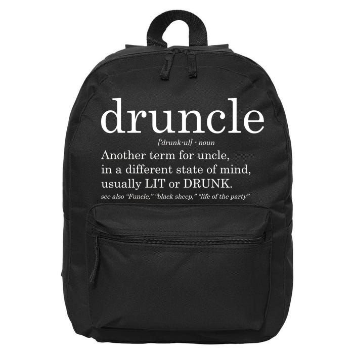 Druncle Another Term For Uncle Usually Lit 16 in Basic Backpack
