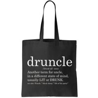 Druncle Another Term For Uncle Usually Lit Bag