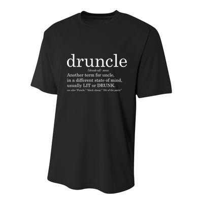 Druncle Another Term For Uncle Usually Lit Youth Performance Sprint T-Shirt