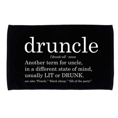 Druncle Another Term For Uncle Usually Lit Microfiber Hand Towel