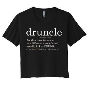 Druncle Another Term For Uncle Usually Lit Women's Crop Top Tee