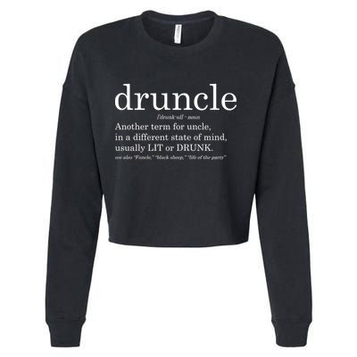 Druncle Another Term For Uncle Usually Lit Cropped Pullover Crew