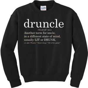 Druncle Another Term For Uncle Usually Lit Kids Sweatshirt