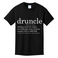 Druncle Another Term For Uncle Usually Lit Kids T-Shirt