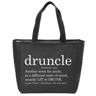 Druncle Another Term For Uncle Usually Lit Zip Tote Bag