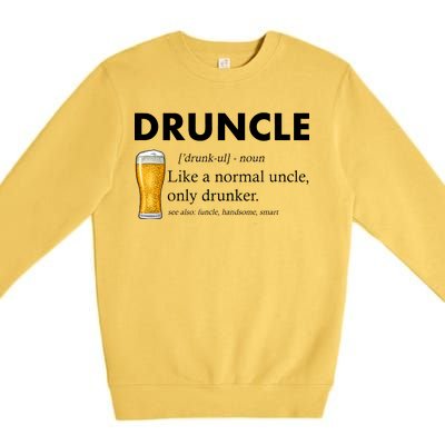 Druncle Funny Uncle Definition See Also Funcle Premium Crewneck Sweatshirt