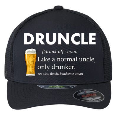 Druncle Funny Uncle Definition See Also Funcle Flexfit Unipanel Trucker Cap