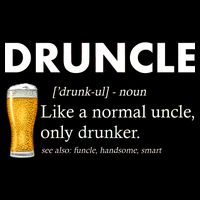 Druncle Funny Uncle Definition See Also Funcle Backpack