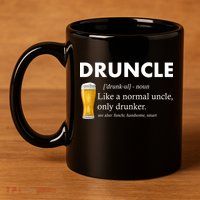 Druncle Funny Uncle Definition See Also Funcle 11oz C Handle Ceramic Mug
