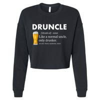Druncle Funny Uncle Definition See Also Funcle Cropped Pullover Crew
