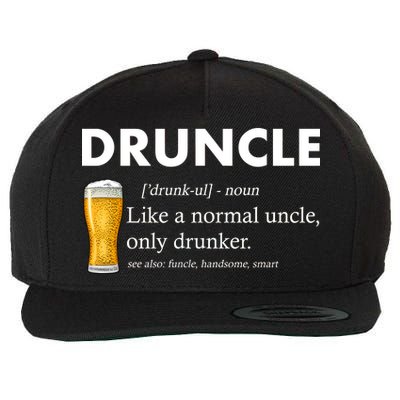 Druncle Funny Uncle Definition See Also Funcle Wool Snapback Cap