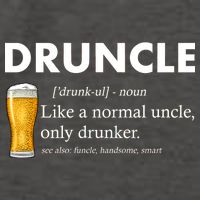 Druncle Funny Uncle Definition See Also Funcle Vector Backpack