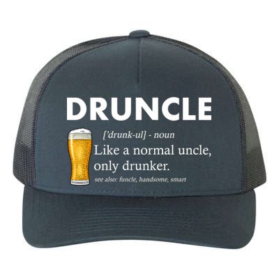 Druncle Funny Uncle Definition See Also Funcle Yupoong Adult 5-Panel Trucker Hat