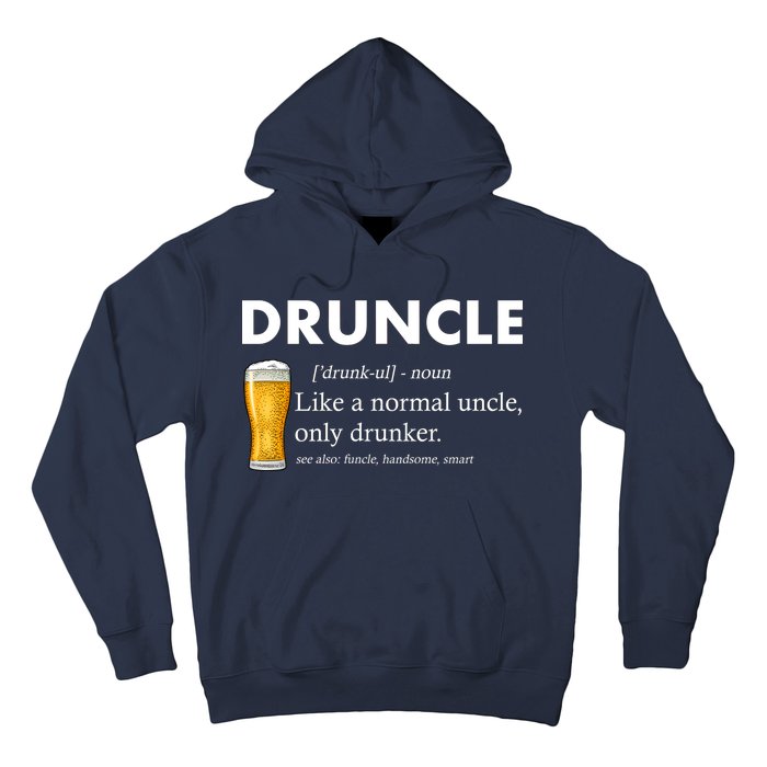 Druncle Funny Uncle Definition See Also Funcle Hoodie