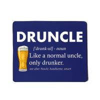 Druncle Funny Uncle Definition See Also Funcle Mousepad