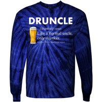 Druncle Funny Uncle Definition See Also Funcle Tie-Dye Long Sleeve Shirt