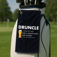 Druncle Funny Uncle Definition See Also Funcle Golf Towel
