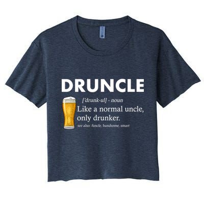 Druncle Funny Uncle Definition See Also Funcle Crop Top
