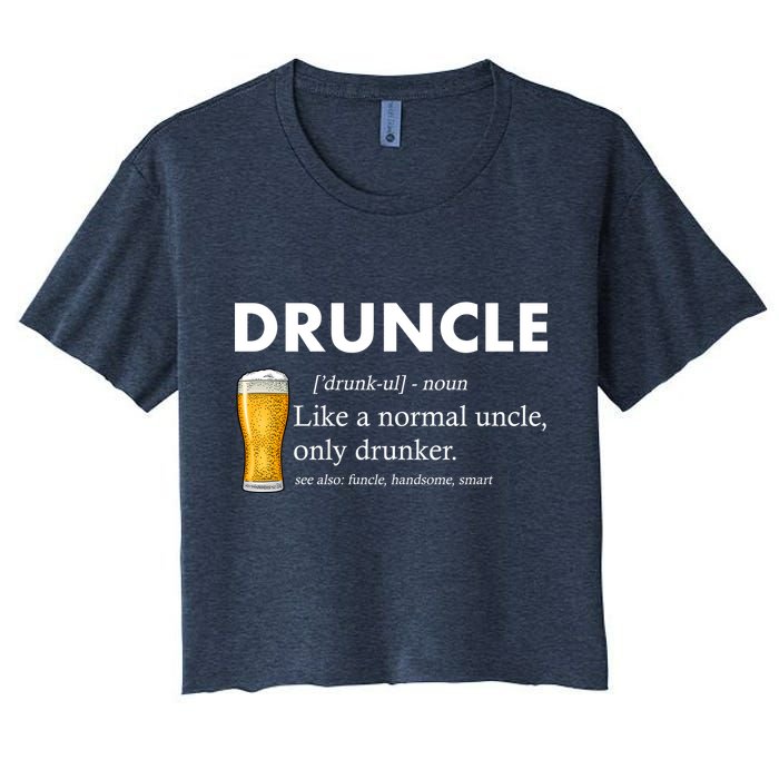 Druncle Funny Uncle Definition See Also Funcle Crop Top