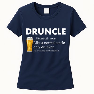 Druncle Funny Uncle Definition See Also Funcle Womens T-Shirt