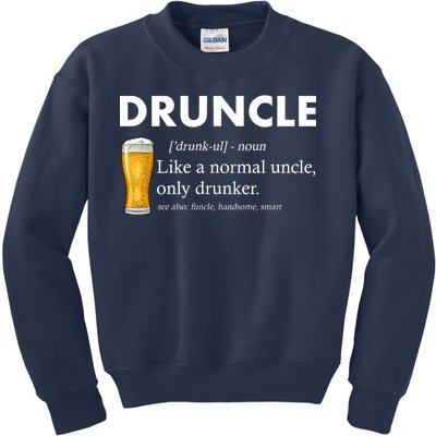 Druncle Funny Uncle Definition See Also Funcle Kids Sweatshirt