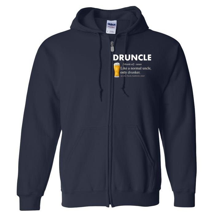 Druncle Funny Uncle Definition See Also Funcle Full Zip Hoodie