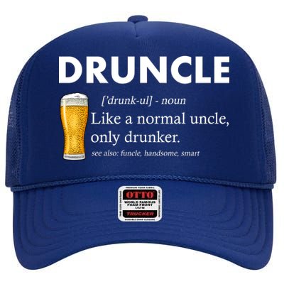 Druncle Funny Uncle Definition See Also Funcle High Crown Mesh Back Trucker Hat