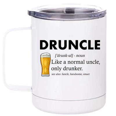 Druncle Funny Uncle Definition See Also Funcle 12 oz Stainless Steel Tumbler Cup