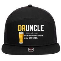 Druncle Like a Normal Uncle Only Drunker 7 Panel Mesh Trucker Snapback Hat