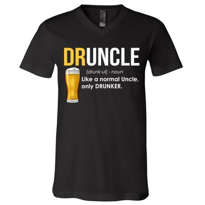 Druncle Like a Normal Uncle Only Drunker V-Neck T-Shirt