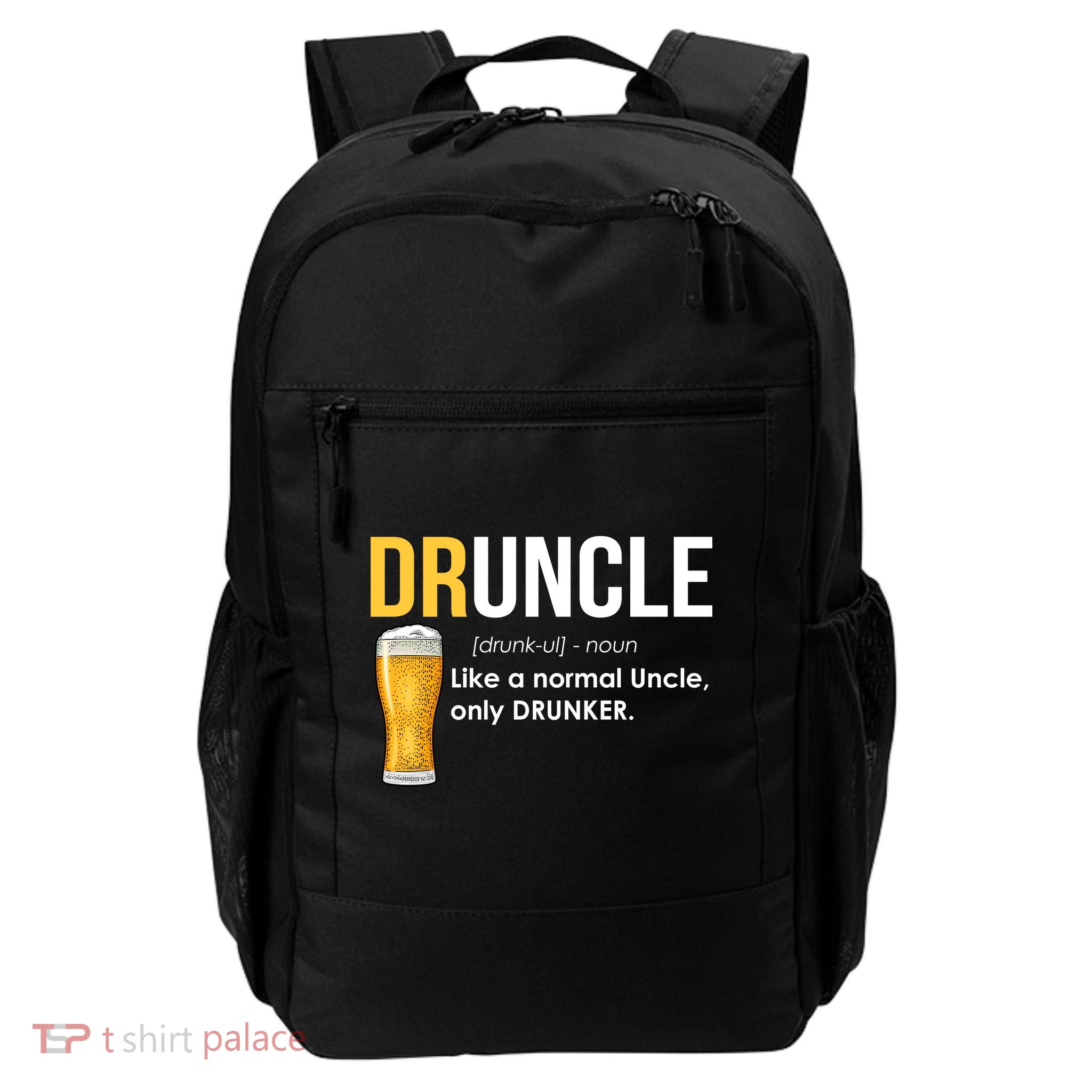 Druncle Like a Normal Uncle Only Drunker Daily Commute Backpack