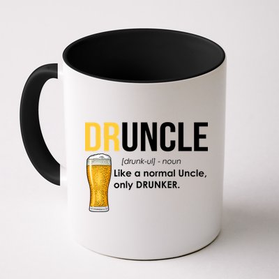 Druncle Like a Normal Uncle Only Drunker Mug