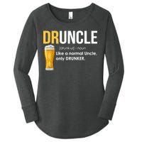 Druncle Like a Normal Uncle Only Drunker Women's Perfect Tri Tunic Long Sleeve Shirt