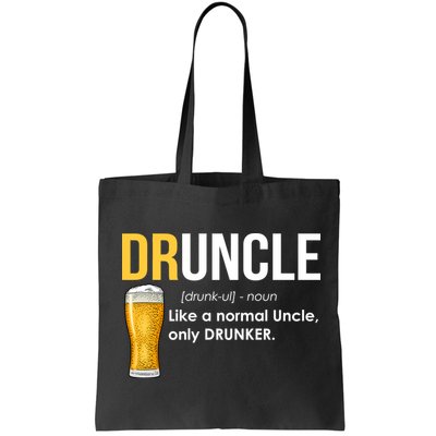 Druncle Like a Normal Uncle Only Drunker Bag