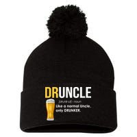 Druncle Like a Normal Uncle Only Drunker Pom Pom 12in Knit Beanie