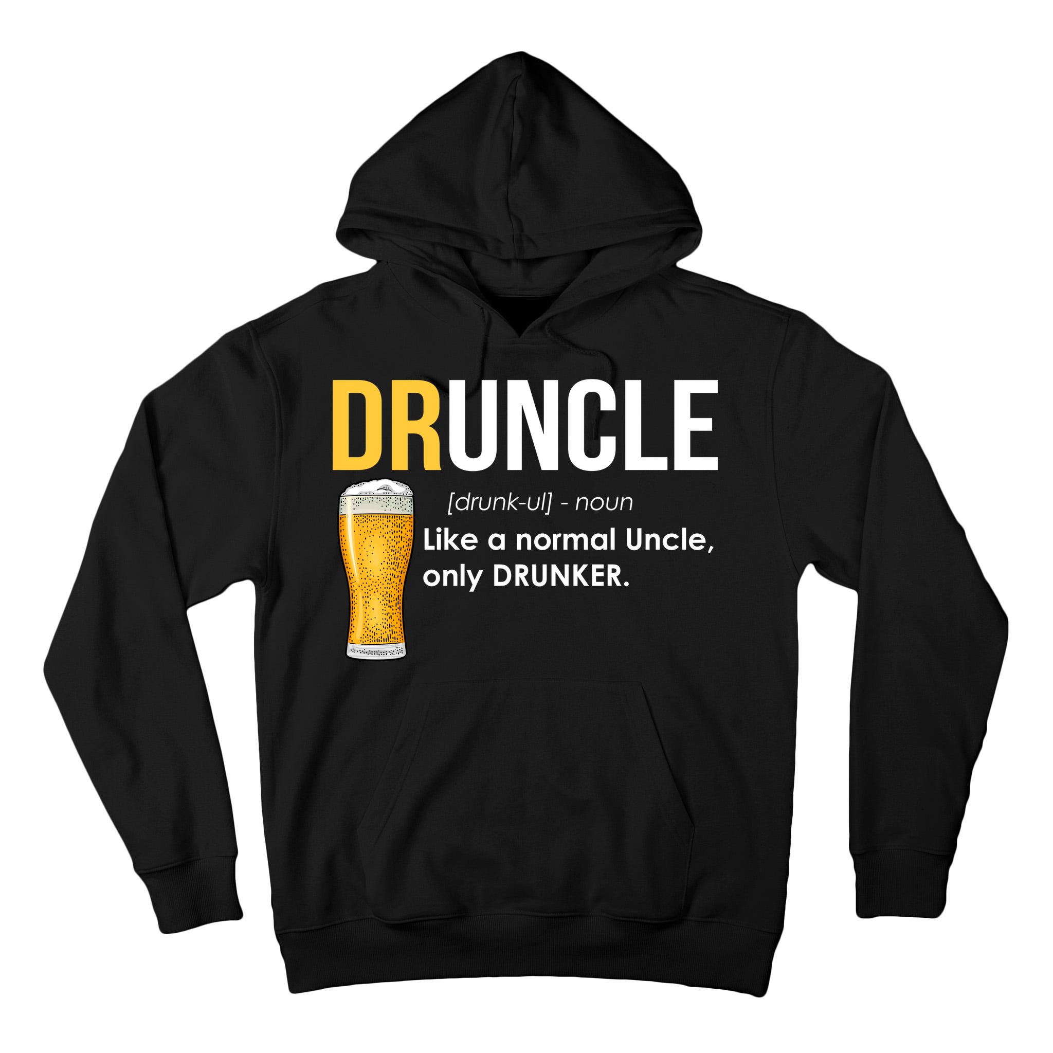 Druncle Like a Normal Uncle Only Drunker Tall Hoodie