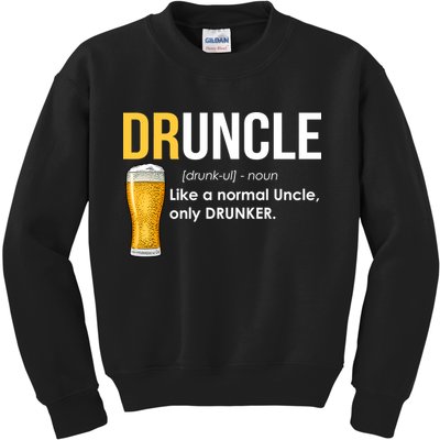 Druncle Like a Normal Uncle Only Drunker Kids Sweatshirt