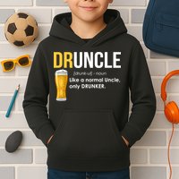 Druncle Like a Normal Uncle Only Drunker Kids Hoodie