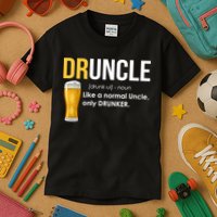 Druncle Like a Normal Uncle Only Drunker Kids T-Shirt