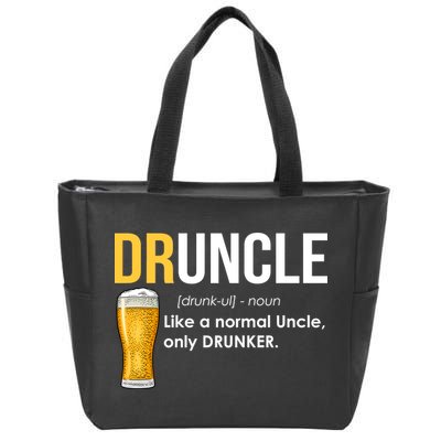 Druncle Like a Normal Uncle Only Drunker Zip Tote Bag
