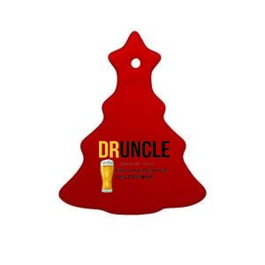 Druncle Like a Normal Uncle Only Drunker Ceramic Tree Ornament