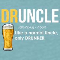 Druncle Like a Normal Uncle Only Drunker Sueded Cloud Jersey T-Shirt