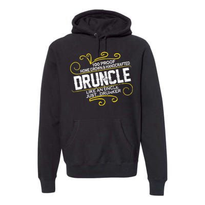 Druncle Like A Uncle Just Drunker Premium Hoodie