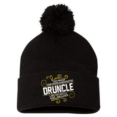 Druncle Like A Uncle Just Drunker Pom Pom 12in Knit Beanie