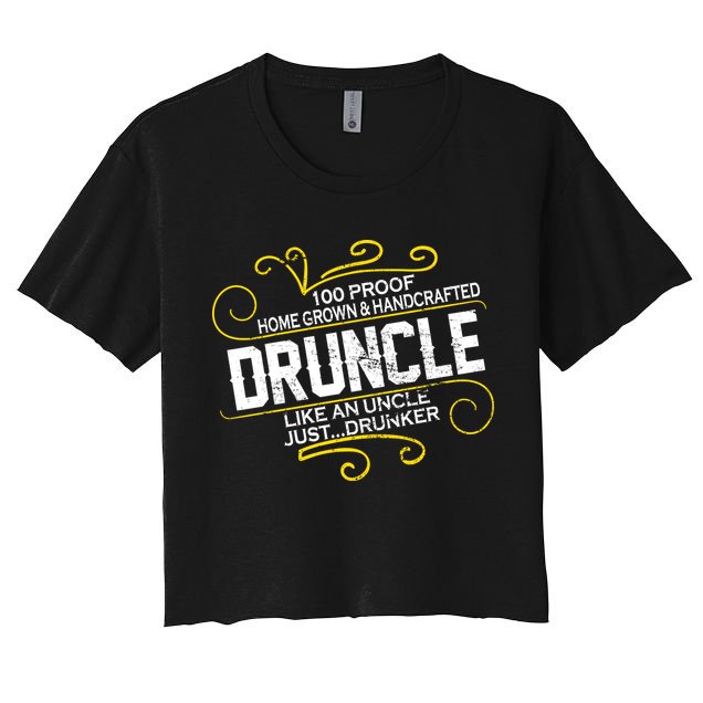Druncle Like A Uncle Just Drunker Crop Top